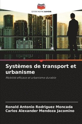 bokomslag Systèmes de transport et urbanisme