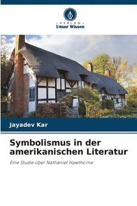 bokomslag Symbolismus in der amerikanischen Literatur