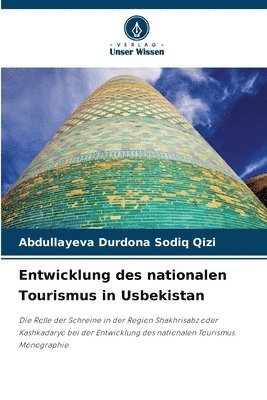 Entwicklung des nationalen Tourismus in Usbekistan 1