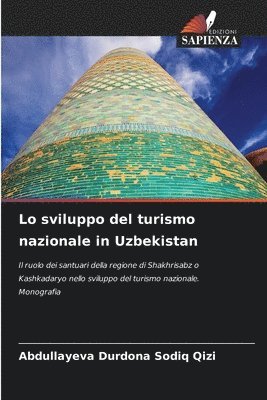 bokomslag Lo sviluppo del turismo nazionale in Uzbekistan