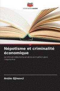 bokomslag Npotisme et criminalit conomique