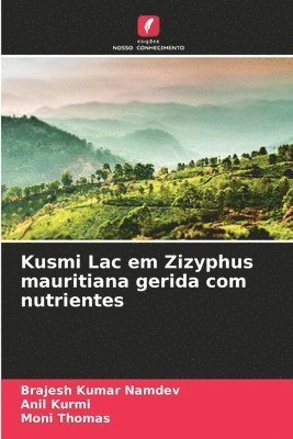 Kusmi Lac em Zizyphus mauritiana gerida com nutrientes 1