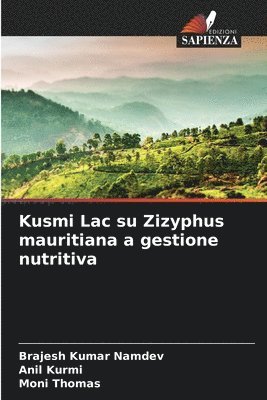 Kusmi Lac su Zizyphus mauritiana a gestione nutritiva 1