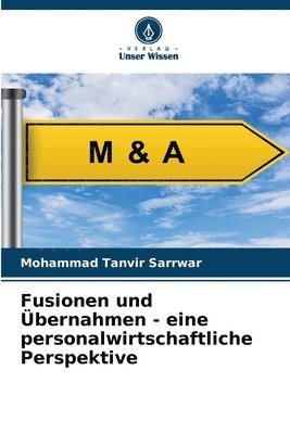 bokomslag Fusionen und bernahmen - eine personalwirtschaftliche Perspektive