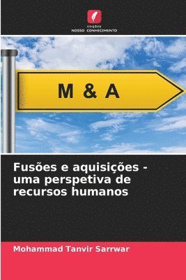 bokomslag Fusões e aquisições - uma perspetiva de recursos humanos