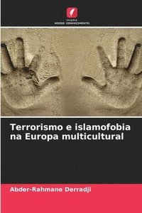 bokomslag Terrorismo e islamofobia na Europa multicultural