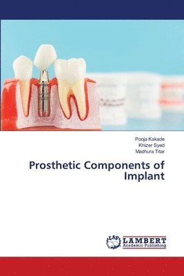 bokomslag Prosthetic Components of Implant