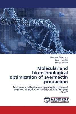 bokomslag Molecular and biotechnological optimization of avermectin production