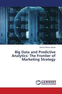 bokomslag Big Data and Predictive Analytics