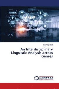 bokomslag An Interdisciplinary Linguistic Analysis across Genres