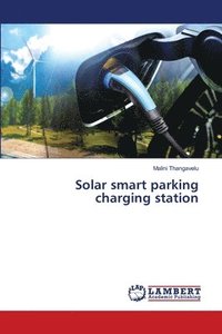 bokomslag Solar smart parking charging station