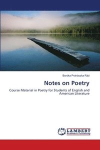 bokomslag Notes on Poetry