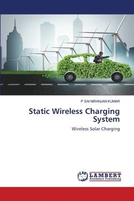 bokomslag Static Wireless Charging System