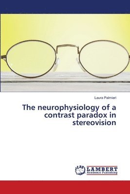 The neurophysiology of a contrast paradox in stereovision 1