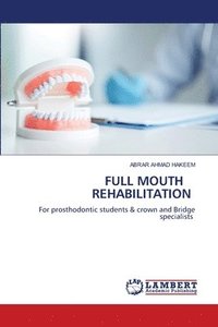 bokomslag Full Mouth Rehabilitation