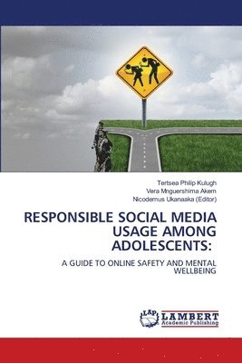 Responsible Social Media Usage Among Adolescents 1