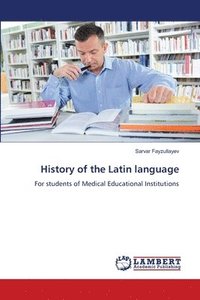 bokomslag History of the Latin language