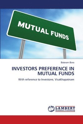 bokomslag Investors Preference in Mutual Funds