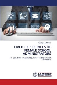 bokomslag Lived Experiences of Female School Administrators