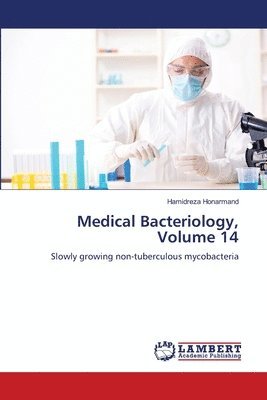 Medical Bacteriology, Volume 14 1