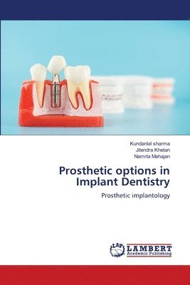 bokomslag Prosthetic options in Implant Dentistry