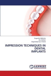 bokomslag Impression Techniques in Dental Implants