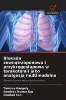 Blokada zewnątrzoponowa i przykręgoslupowa w torakotomii jako analgezja multimodalna