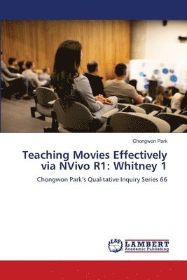 Teaching Movies Effectively via NVivo R1