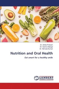 bokomslag Nutrition and Oral Health