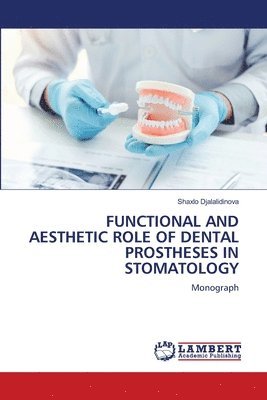 bokomslag Functional and Aesthetic Role of Dental Prostheses in Stomatology