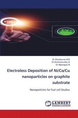 bokomslag Electroless Deposition of Ni/Co/Cu nanoparticles on graphite substrate