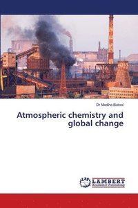 bokomslag Atmospheric chemistry and global change