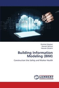 bokomslag Building Information Modeling (BIM)