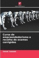 Curso de empreendedorismo e recolha de exames corrigidos