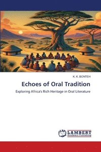 bokomslag Echoes of Oral Tradition