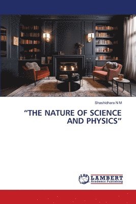 bokomslag &quot;The Nature of Science and Physics&quot;