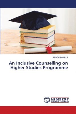 bokomslag An Inclusive Counselling on Higher Studies Programme