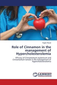 bokomslag Role of Cinnamon in the management of Hypercholesterolemia