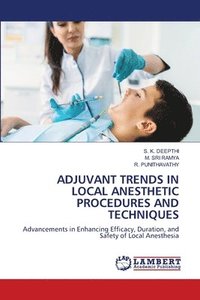 bokomslag Adjuvant Trends in Local Anesthetic Procedures and Techniques