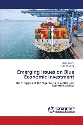 bokomslag Emerging Issues on Blue Economic investment