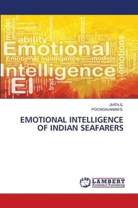 bokomslag Emotional Intelligence of Indian Seafarers