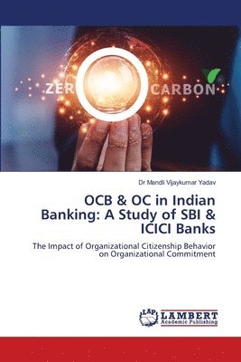 Mandli Vijaykumar Yadav - OCB & OC in Indian Banking, Häftad
