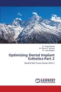 bokomslag Optimizing Dental Implant Esthetics-Part 2