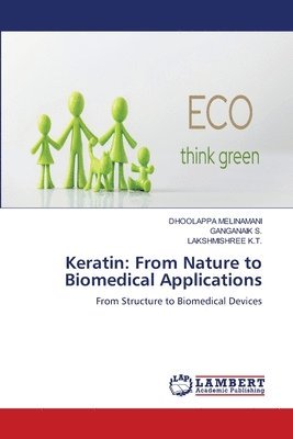 bokomslag Keratin: From Nature to Biomedical Applications