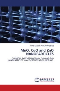 bokomslag MnO, CuO and ZnO NANOPARTICLES