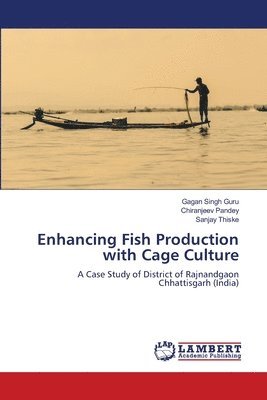 bokomslag Enhancing Fish Production with Cage Culture