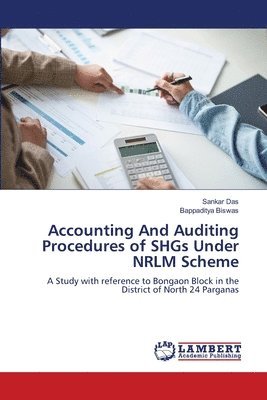 Accounting And Auditing Procedures of SHGs Under NRLM Scheme 1