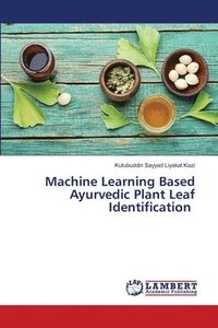 bokomslag Machine Learning Based Ayurvedic Plant Leaf Identification