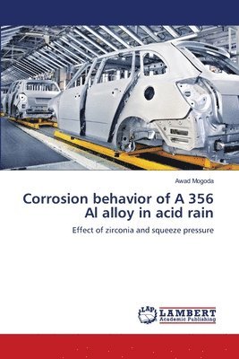 bokomslag Corrosion behavior of A 356 Al alloy in acid rain