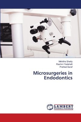 bokomslag Microsurgeries in Endodontics